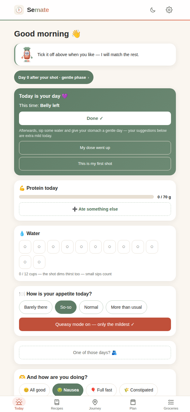 The Semate Today screen: shot day card, protein bar, water, and the body check-in with all eight signals